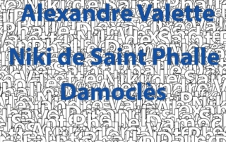 Couverture graphique avec les noms entremêlés de Niki de Saint Phalle, Alexandre Valette et Damoclès
